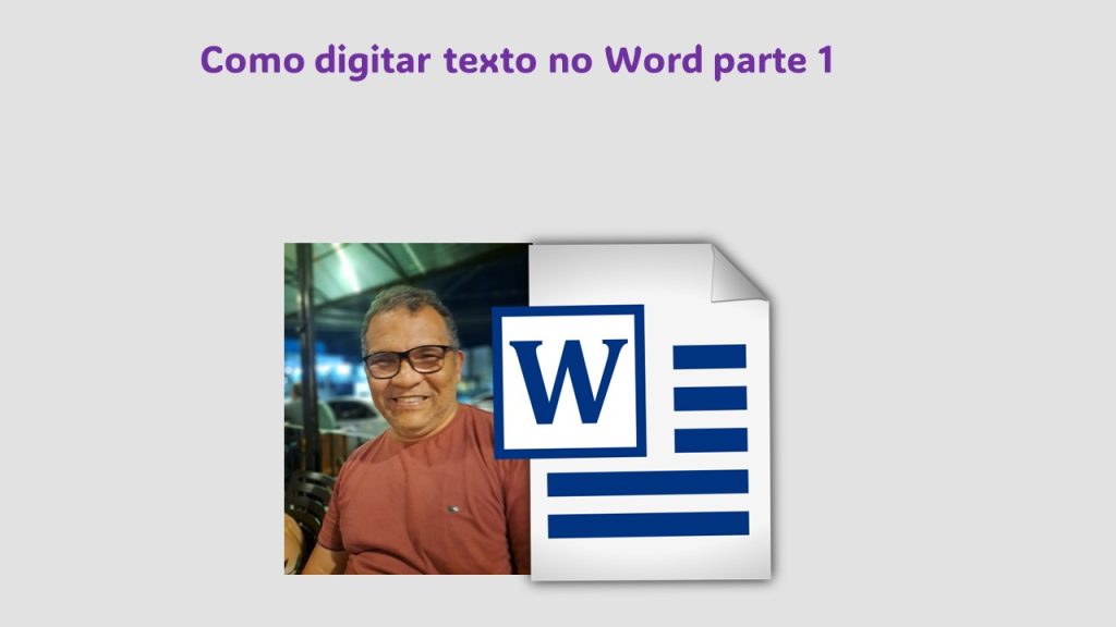 Como digitar texto no Word parte 1