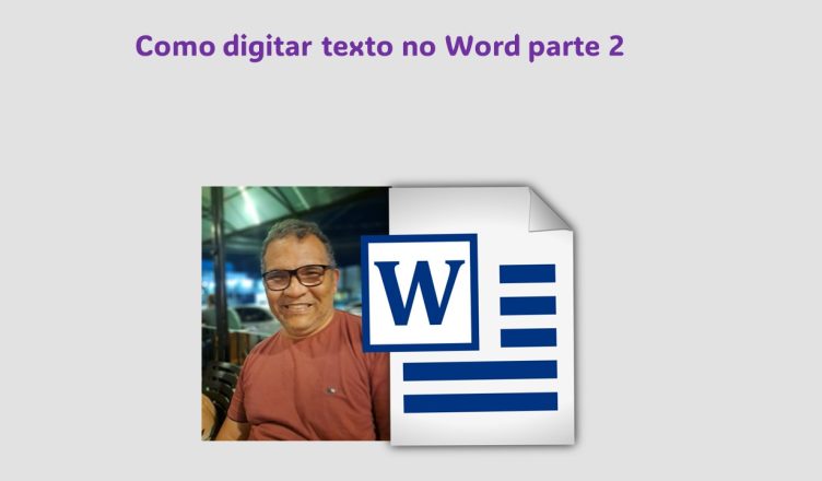 Como digitar texto no Word parte 2