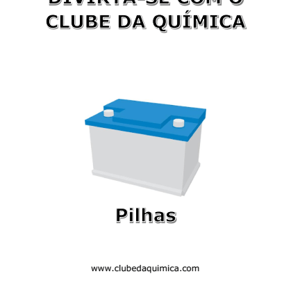 Revista Divierta-se com o Clube da Química Pilhas