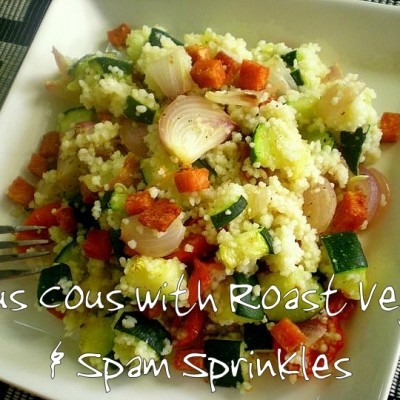 Ballads of Salads! – Cous cous with Roast Veges & Spam Sprinkles