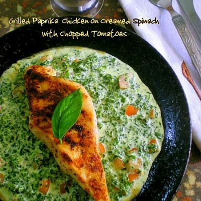 Grilled Paprika Chicken on Creamed Spinach & Chopped Tomatoes
