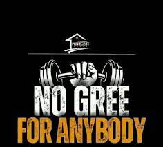 NO GREE FOR ANYBODY